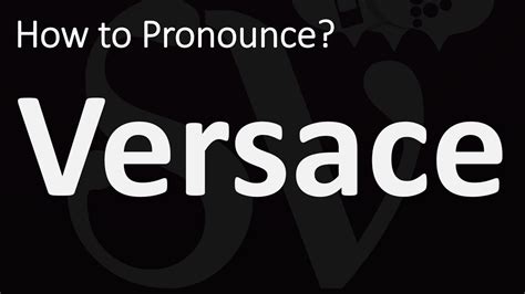 versace como se pronuncia|Versace pronunciation YouTube.